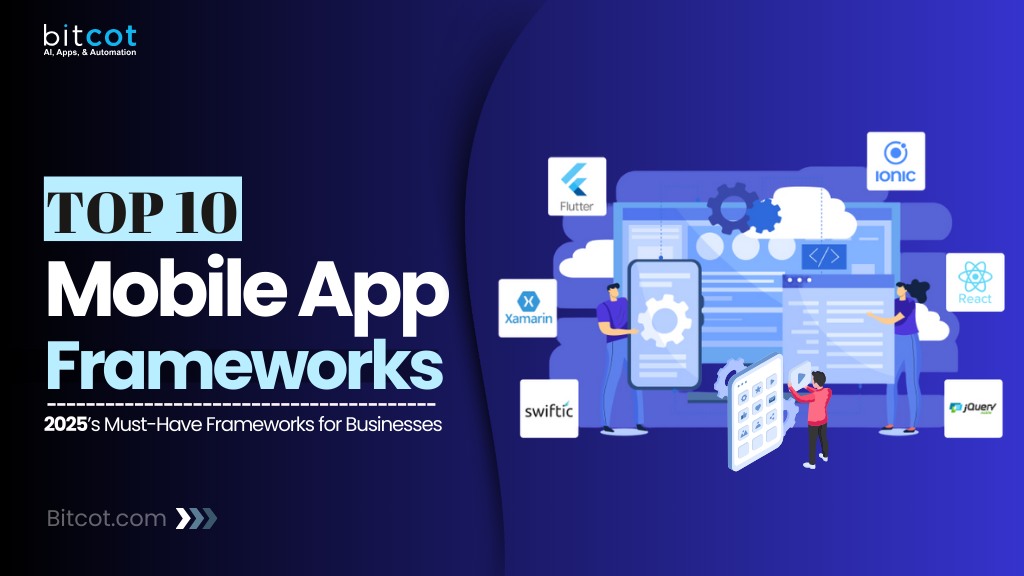 Top Mobile App Development Frameworks 1