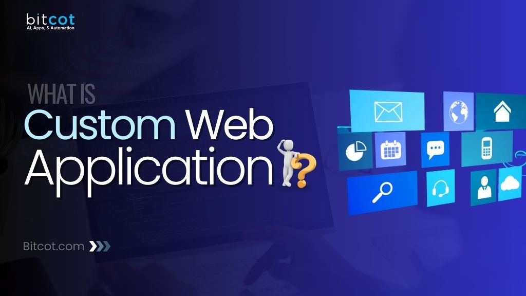 What is custom web app