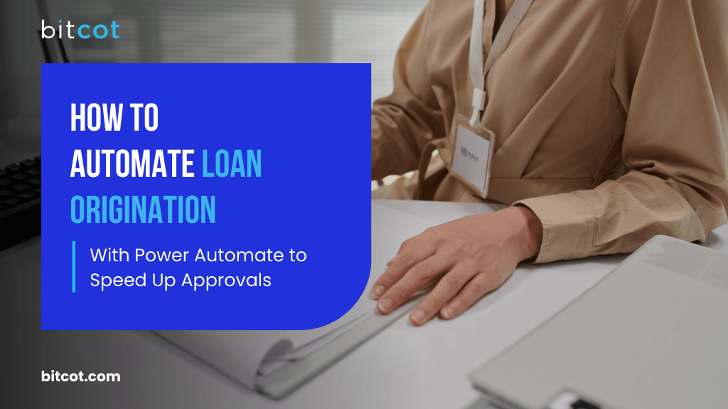 How to Automate Loan 4Origination